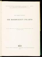 Kovács, Margit Dr.: Die Moorwiesen Ungarns. Magyarország láprétjei. Bp., 1962, Akadémiai. Kiadói egé...