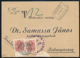 1943 Kézbesítési vevény "ORTAHÁZA" postaügynökségi bélyegzéssel Barnaportó 2f + 10f portózással Zalaegerszegre küldve