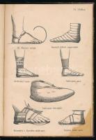 Bodh József - Depold József: A czipészet története. Ókori lábbeli viselet. Bp., 1901, Első Budapesti...