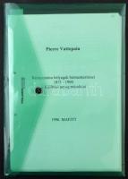 Pierre Vattepain: Réznyomású bélyegek bérmentesítései 1871-1900, az 1996-os MAFITT kiállítási anyag másolatai 80 oldalon, lefűzve