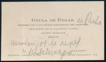 cca 1920-1936 Pekár Gyula (1866-1937) író, újságíró, a Petőfi Társaság elnökének névjegykártyája, ra...
