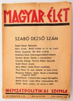 1939 Magyar Élet IV. évf. 6. sz. 1939. június. Szabó Dezső szám. Bp., "Jövő"-ny., 32 p. Kiadói papírkötés, sérült borítóval, szakadt, kissé foltos lapokkal, hajtásnyommal.