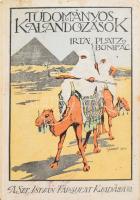 Platz Bonifác: Tudományos kalandozások. Bp., 1911, Szent István Társulat. Kiadói festett egészvászon kötés, kopottas állapotban.