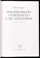 Romsics Ignác: Magyarország története a XX. században. Bp., 2005, Osiris, 668 p. Harmadik, javított ...