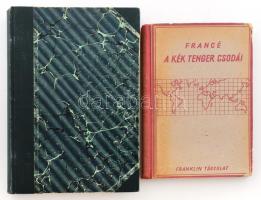 Chun, [Karl] Károly: Mélytengerek világa. Átdolgozta (ford.): Szilády Zoltán. A Magyar Földrajzi Társaság Könyvtára III. köt. Bp., [1902], Lampel Róbert (Wodianer F. és Fiai), 4 sztl. lev.+ 280 p.+ 12 (fekete-fehér képtáblák) t.+ 3 (térképek) t. Átkötött félvászon-kötésben, helyenként sérült, javított lapokkal. + Raoul Francé - Annie Francé-Harrar: A kék tenger csodái. Ford.: Örley István. (Bp., 1943), Franklin-Társulat, 194 p.+ 10 (fekete-fehér fotók) t. Kiadói félvászon-kötés, kissé sérült borítóval és gerinccel, az elülső szennylap hiányzik, a hátsó szennylap kijár.