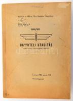 1963 MÁV Utasellátó Ü.V. 8.888/1963. Ügyviteli utasítás valamennyi üzemegység részére. (Kézirat gyanánt). Kiadói papírkötés, a borítón kis sérülésekkel, ázásnyomokkal, 550 p.