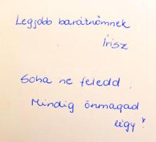 Grant, Toni Dr.: A nőies nő avagy hogyan bánjunk a férfiakkal. 1990, Primo. Ajándékozási sorokkal. K...