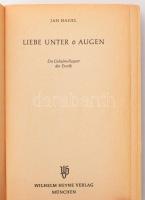 Jan Hagel: Liebe unter 6 Augen. München, 1970, Wilhelm Heyne, javított papírkötés, német nyelven