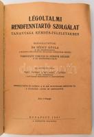 dr. Sédey Gyula: Légoltalmi Rendfenntartó Szolgálat tananyaga kérdés-feleletekben. Bp., 1941, szerző...