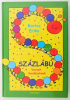 Bartos Erika: Százlábú. Versek óvodásoknak. é.n., Alexandra, kartonált papírkötés.