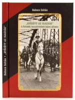 Babucs Zoltán: Győzött az igazság. A Felvidék hazatérésének képes albuma. DEDIKÁLT! Barót, 2018, Tortoma Könyvkiadó. Kiadói kartonált kötés, jó állapotban.