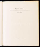 Renato Barilli: Symbolismus. München,1975,Galerie Schuler. Német nyelven. Gazdag képanyaggal illuszt...
