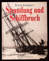 Peter Pedersen: Strandung und Schiffbruch. Mit Texten von Joseph Conrad und Entscheidungen der Seeämter des Deutschen Reiches. 1989.,Bechtermünz Verlag. Német nyelven. Gazdag képanyaggal illusztrált. Kiadói kartonált papírkötésben.