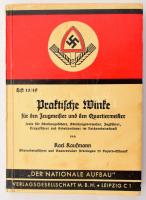 Karl Kaufmann: Praktische Winke für den Zeugmeister und den Quartiermeister sowie für Abteilungsführer, Abteilungsverwalter, Zugführer, Truppführer und Arbeitsmänner im Reichsarbeitsdienst. Der Nationale Aufbau Heft 18/19. Leipzig,(1936.),Dr Nationale Aufbau, 141+3 p. 6. und 7 erweiterte Auflage. Német nyelven. Kiadói papírkötés,