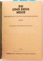 Du und Dein Heer. Taschenbuch für den deutschen Jungen. Hrsg. von Oberkommando des Heeres. Berlin, 1...