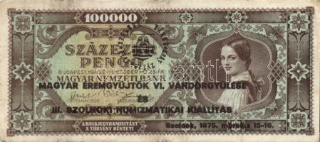 1920. 2K + 1945. 100.000P + 1946. 1000.000.000MP mindkettő "Magyar Éremgyűjtők... vándorgyűlése...