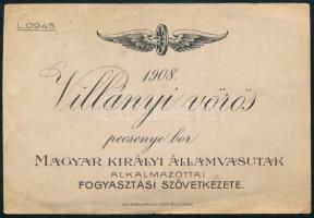 1908 Villányi vörös pecsenye bor, Magyar Királyi Államvasutak (MÁV) alkalmazottai fogyasztási szövetkezete címke, 8x12 cm