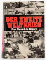 David Boyle: Der Zweite Weltkrieg. Eine Chronik in Bildern. Köln, én., Naumann &amp; Göbel. Német nyelven. Gazdag képanyaggal illusztrált. Kiadói kartonált papírkötés, kissé kopott borítóval.