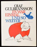Olaf Gulbransson: Es war einmal. München,1983,R. Piper. Német nyelven. Gazdag képanyaggal illusztrált. Kiadói egészvászon-kötés, kiadói papír védőborítóban.