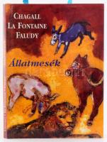 Marc Chagall - Jean de la Fontaine - Faludy György: Állatmesék. Marc Chagall illusztrációival. Faludy György fordításában. A tanulmányokat Loránt Zsuzsa fordította. Bp.,1998, Glória, 110+2 p. Gazdag képanyaggal illusztrált. Kiadói kartonált papírkötés, kiadói papír védőborítóval.