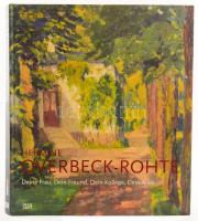 Hermine Oberbeck-Rothe. Deine Frau, Deine Freund, Dein Kollege, Dein Alles. Hrsg. vom Oberbeck-Museum, Bremen. [Ostfildern-Bremen], 2011, Hantje Crantz - Oberbeck-Museum. Német nyelven. Gazdag képanyaggal illusztrált. Kiadói papírkötés.