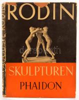 Rodin: Skulpturen. London, 1951, Phaidon. Német nyelven. Gazdag képanyaggal illusztrált. Kiadói egészvászon-kötés, sérült kiadói papír védőborítóban.