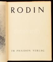 Rodin: Skulpturen. London, 1951, Phaidon. Német nyelven. Gazdag képanyaggal illusztrált. Kiadói egés...