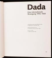 Dada. Eine internationale Bewegung 1916-1925. Zürich, 1993, Kunsthaus Zürich - Limmat Verlag. Német ...