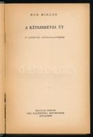 Buk Miklós: A kétezeréves út. A zsidókérdés történetszociológiája. Javne Könyvek 13. Bp., [1943], Ma...