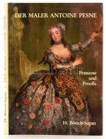 H. Börsch-Supan: Der Maler Antoine Pesne. Franzose und Preuße. Friedberg, 1986., Podzun-Pallas. Német nyelven. Gazdag képanyaggal illusztrált. Kiadói műbőr-kötés, kiadói papír védőborítóban.