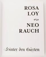 Rosa Loy - Neo Rauch: Hinter den Garten. Münich,én.,Prestel. Német és angol nyelven. Gazdag képanyag...
