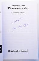 2 db dedikált Juhos-Kiss János kötet: Édes anyanyelvünkön szólítanak. Bp., 2019. Hungarovox.; Piros ...