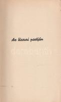 Barits Ferenc: 
Orosz ég alatt - magyar rögökön. (Aláírt.)
Budapest, 1941. (Szerző) Budai Bernwall...