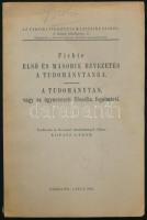 Fichte, [Johann Gottlieb]: Első és második bevezetés a tudománytanba. A tudománytan vagy az úgynevezett filozófia fogalmáról. Ford. és bevezető tanulmánnyal ellátta: Kopasz Gábor. Az újkori német filozófia klasszikusaiból. A német idealizmus I. Debrecen-Gyula, 1941, (Leopold Sándor-ny.), XXIX+(1)+120+(4) p. Kiadói papírkötés, kissé sérült borítóval és gerinccel, helyenként kissé sérült lapszélekkel, nagyrészt felvágatlan lapokkal.