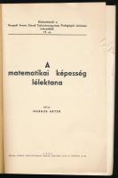 Márkus Artur: A matematikai képesség lélektana. Közlemények a Szegedi Ferenc József Tudományegyetem ...