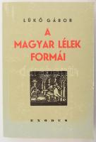 Lükő Gábor: A magyar lélek formái. Pécs, 1987, Baranya Megyei Könyvtár, 340 p.+XL(fekete-fehér)+4 (színes) t. +XIV p. Reprint kiadás, az 1942-ben megjelent könyv hasonmás kiadása. Kiadói papírkötés, kopott borítóval.