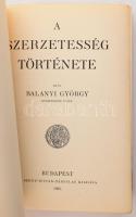 Balanyi György: A szerzetesség története. Szent István Könyvek 5-6. sz. Bp.,1923, Szent István-Társu...