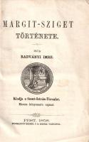 Radványi Imre: 
Margit-sziget története. Három kőnyomatú rajzzal.
Pest, 1858. Szent-István-Társula...