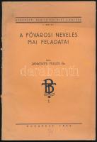 Jankovits Miklós: A fővárosi nevelés mai feladatai. Budapesti Tanítótestület Könyvei I. köt. A szerző által dedikált példány! Bp., 1940, (Kalász-ny.), 108 p. Kiadói papírkötés, a gerincnél sérült borítóval. (Ritka!)