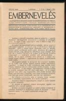 1945-1946 Embernevelés, a Magyar Pedagógusok Szabad Szakszervezetének folyóirata I. évf. 1-2. sz. + 3-4. sz. Szerk.: Kemény Gábor, Baránszky-Jób László. + Hozzákötve: Pedagógus Értesítő, a Magyar Pedagógusok Szabad Szakszervezete központi lapja I. évf. 3-4. sz. Félvászon-kötésben.