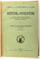 1930 Népünk és Nyelvünk c. folyóirat teljes II. évfolyama egybekötve. Szerk.: Bibó István, Horger Antal, Cs. Sebestyén Károly. Szeged, 1930, Szegedi Alföldkutató Bizottság (Városi-ny.), X+308 p. Félvászon-kötésben, kissé viseltes borítóval és gerinccel, belül a lapok nagyrészt jó állapotban.