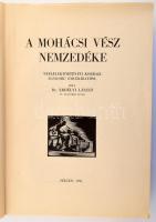 Erdélyi László: A mohácsi vész nemzedéke. Néplélektörténeti korrajz egykorú emlékiratból. Erdélyi-Sz...