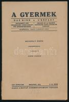 1933 A Gyermek, a Magyar Gyermektanulmányi Társaság folyóirata XXV. évf. 8-10. sz. Szerk.: Cser Jáno...