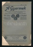 1914 A Gyermek, a Magyar Gyermektanulmányi Társaság közlönye VIII. évf. 4. sz. Szerk.: Nagy László et al. Bp., Hungária-ny., (257)-336 p. Kiadói papírkötés, sérült, hiányos borítóval, kis lapszéli ázásnyomokkal.