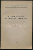 Szögi Endre: A zenei képesség és tehetség elemzése. Közlemények a Szegedi Ferenc József-Tudományegyetem Pedagógiai-Lélektani Intézetéből 36. sz. Szeged, 1940, Ablaka György-ny., 59+(13) p. Kiadói papírkötés, kissé viseltes. (Ritka!)