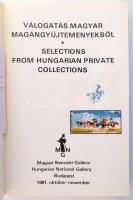 Válogatás magyar magángyűjteményekből. Bp., 1981., Magyar Nemzeti Galéria. 334p. Gazdag fekete-fehér...