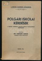 Kisparti János: Polgári iskolai kérdések a szegedi tankerület polgári iskolai igazgatóinak értekezletén. Közzéteszi: - - . A Szegedi Tankerület Közleményei 2. Szeged, 1936, Árpád-ny., 121+(1) p. Kiadói papírkötés, kissé sérült gerinccel, helyenként kissé foltos.