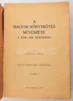 Romhányi Károly: A magyar könyvkötés művészete a XVIII - XIX. században. Bp., 1937,(Turul Sajtóválla...