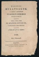 Perger Anna Mária: Hasznos mulatságok. A' hazai 's külföldi tudósításokhoz toldalékul. Alapította néhai tábla bíró tt. Kultsár István úr, 's folytatva adja öszvegye született - - . 1833. 1. szám. Pesten, 1833, Petrózai Trattner J. M. és Károlyi István-ny., 8 p. Csak 1. szám!