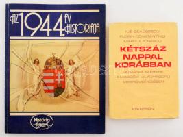 2 történelmi könyv: 1944 históriája. História könyvek; Ilie Ceasescu, Florin Constantiniu, Mihail E. Ionescu: Kétszáz nappal korábban. Bukarest, 1986. Kriterion. 244p. Kiadói egészvászon kötésben, papír védőborítóval.
